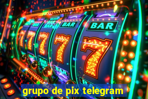 grupo de pix telegram